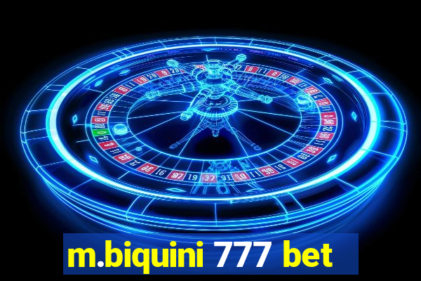 m.biquini 777 bet